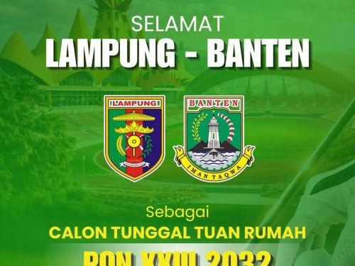 Semangat Sportivitas Lampung dan Banten Menuju PON XXIII 2032