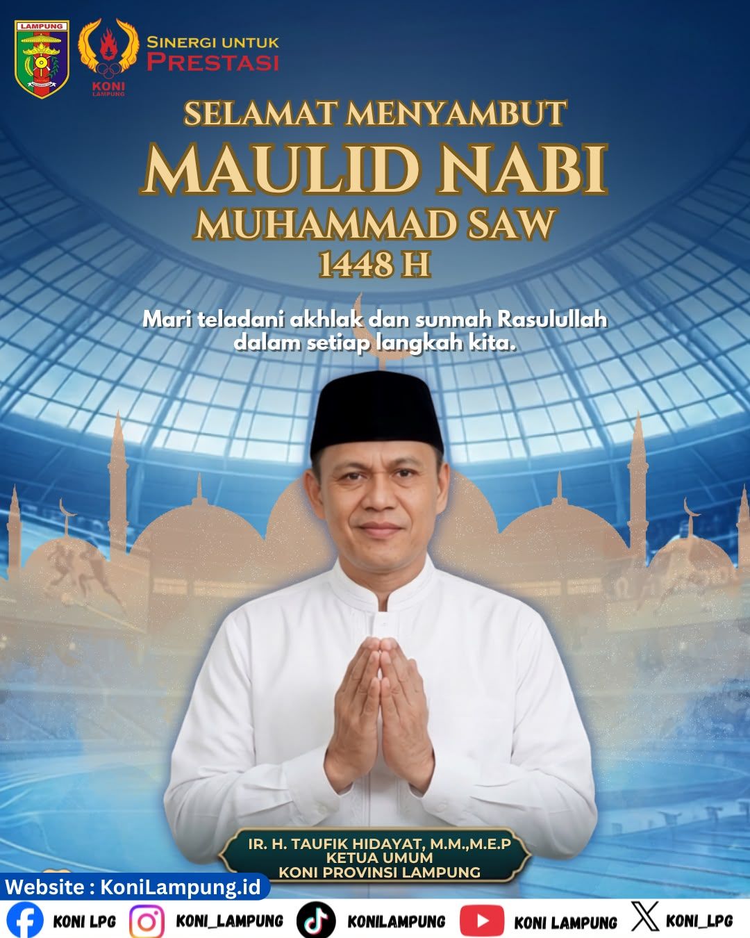 KONI Lampung Sampaikan Ucapan Selamat Menyambut Maulid Nabi Muhammad SAW 1448 H