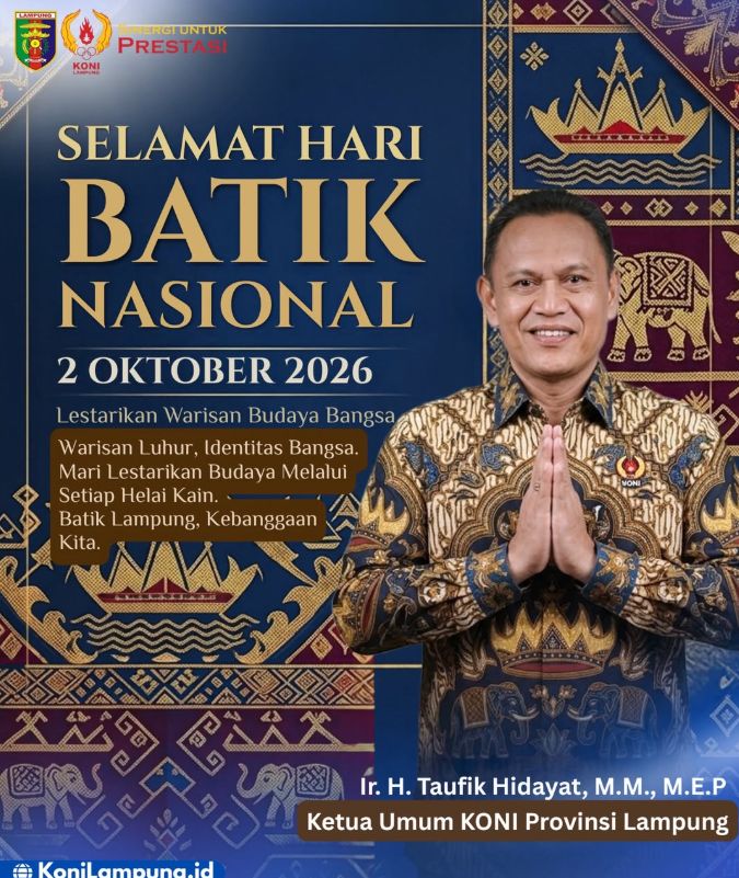 Ketua Umum KONI Lampung Ucapkan Selamat Hari Batik Nasional 2026