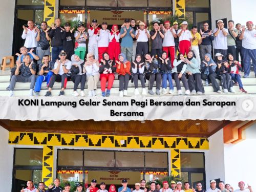 KONI Lampung Gelar Senam Pagi Bersama, Pererat Kebersamaan Pengurus dan Karyawan